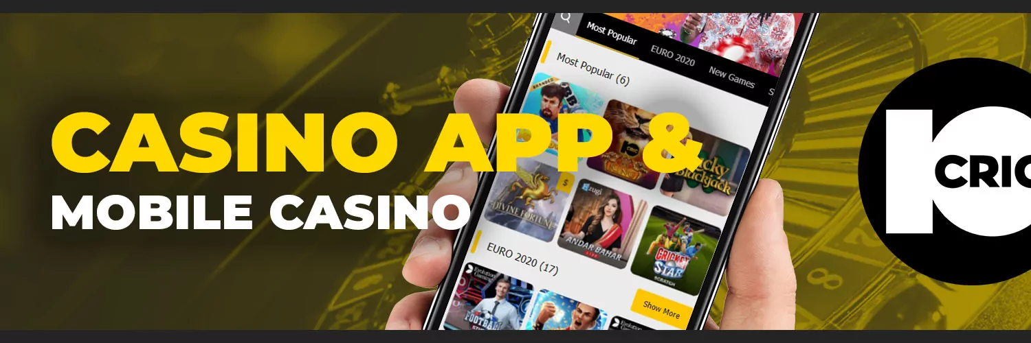 10Cric Casino App & Mobile Casino